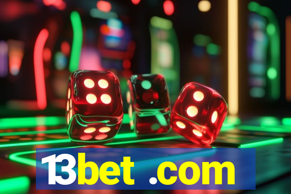 13bet .com