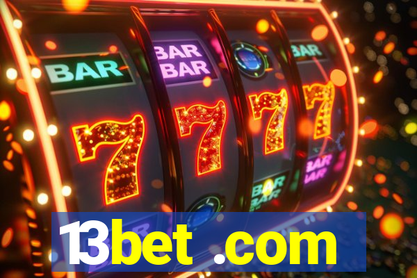 13bet .com