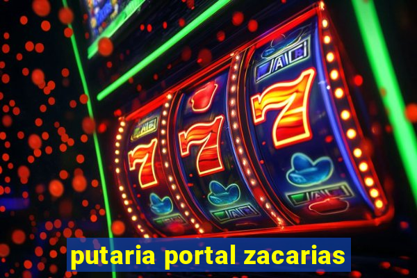 putaria portal zacarias