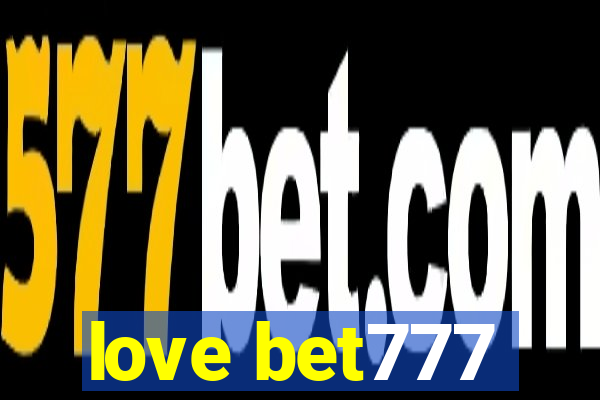 love bet777