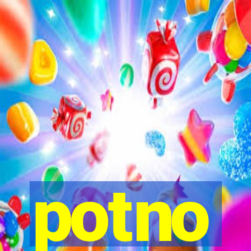 potno