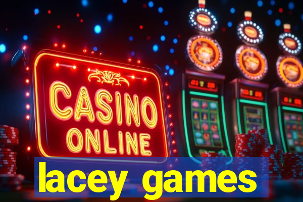 lacey games