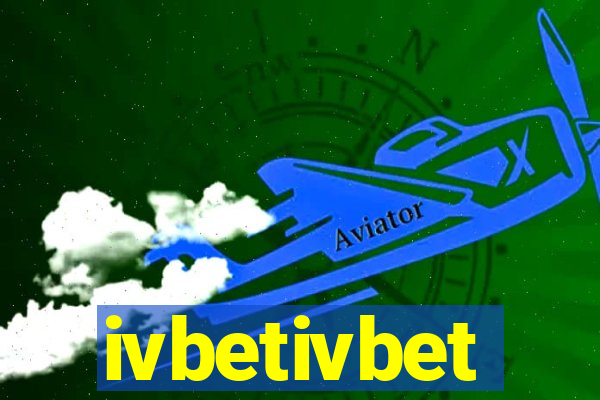 ivbetivbet