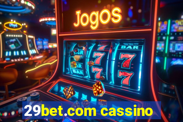 29bet.com cassino