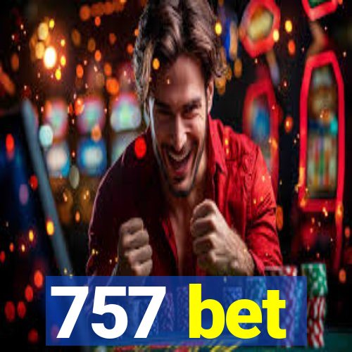 757 bet