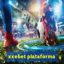 xxebet plataforma