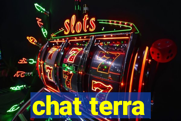 chat terra