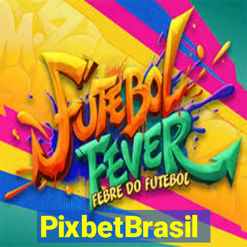 PixbetBrasil