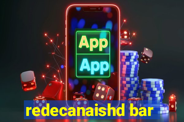 redecanaishd bar