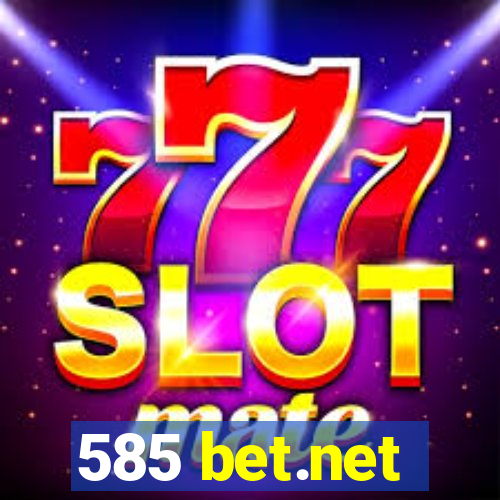 585 bet.net