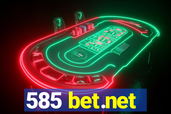 585 bet.net