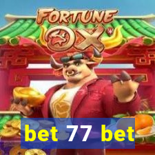 bet 77 bet