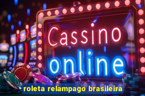 roleta relampago brasileira