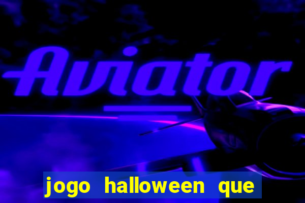 jogo halloween que paga dinheiro de verdade