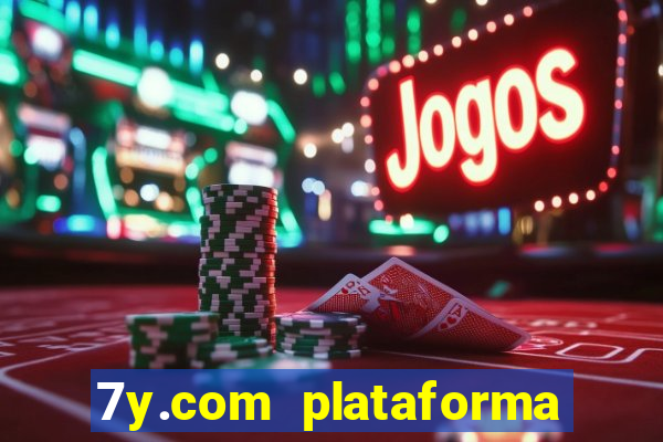 7y.com plataforma de jogos