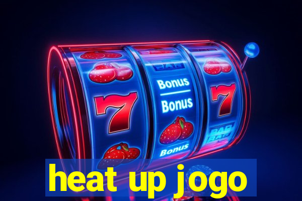 heat up jogo