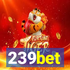 239bet