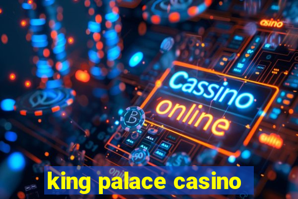 king palace casino