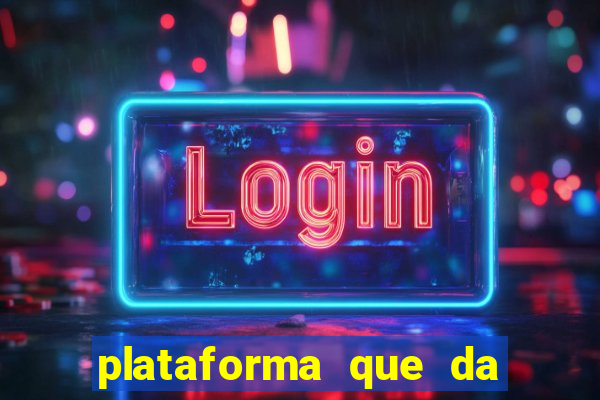 plataforma que da 30 reais para jogar