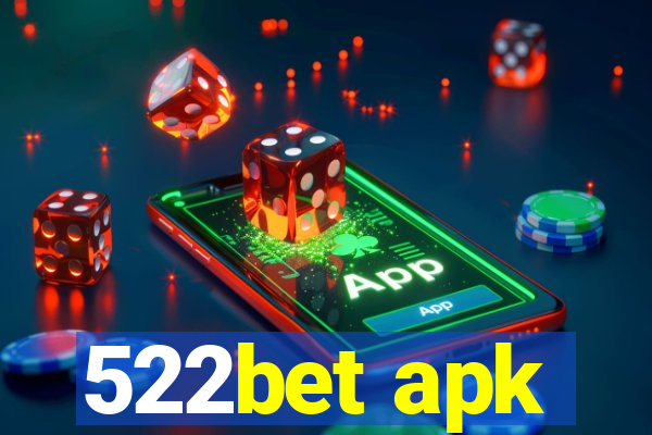 522bet apk