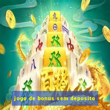 jogo de bonus sem deposito