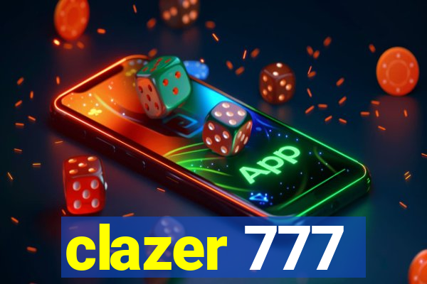 clazer 777