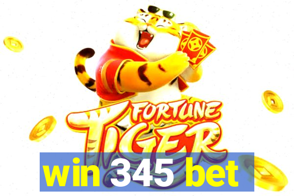 win 345 bet