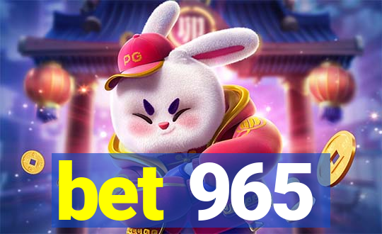 bet 965