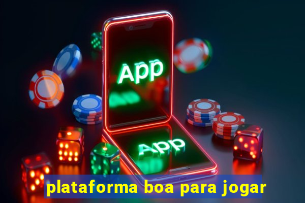 plataforma boa para jogar