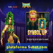 plataforma 5ubet.com