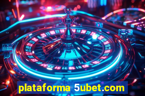 plataforma 5ubet.com