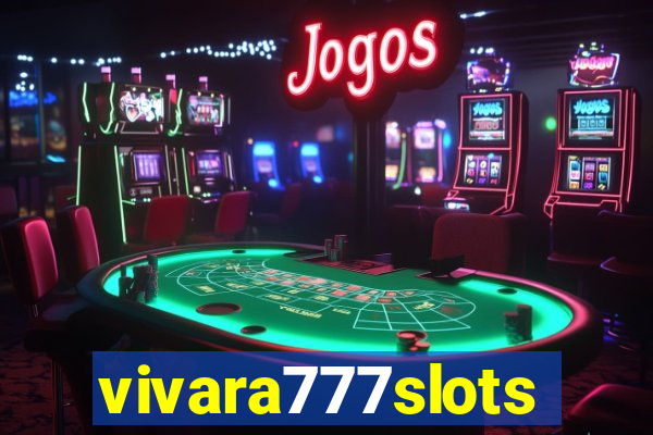 vivara777slots