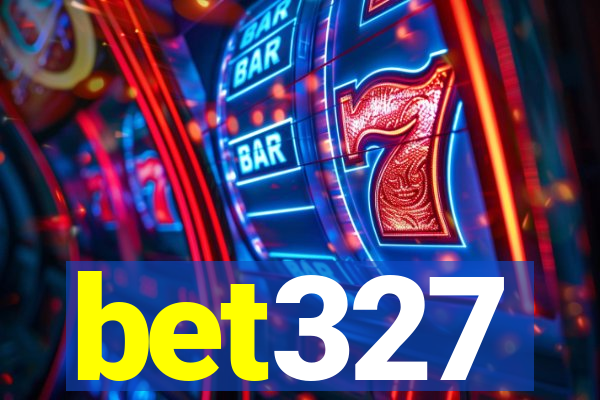 bet327