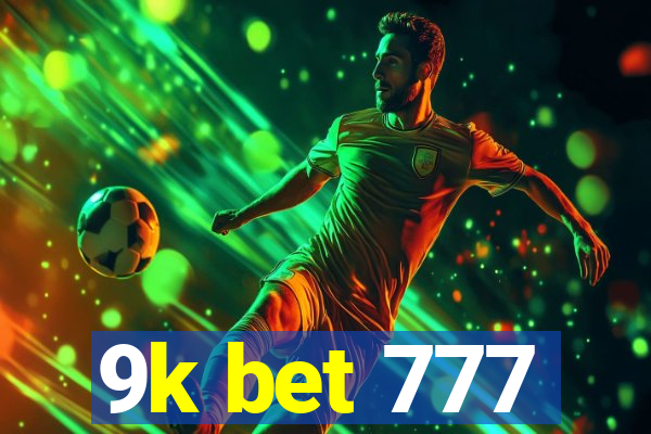 9k bet 777