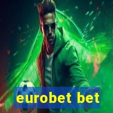 eurobet bet