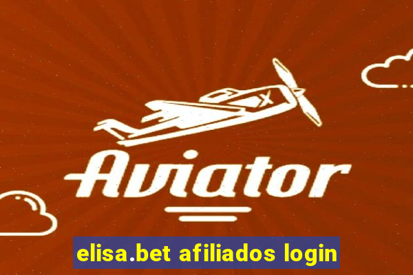 elisa.bet afiliados login