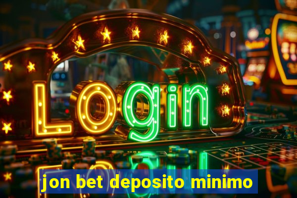 jon bet deposito minimo