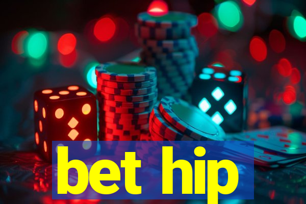 bet hip