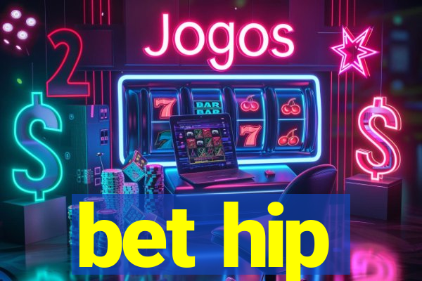 bet hip