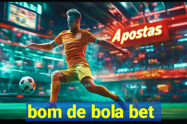 bom de bola bet