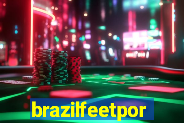 brazilfeetpor