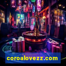 coroalovezz.com