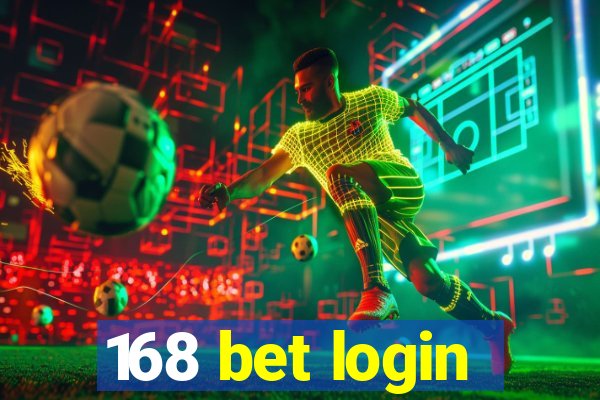 168 bet login