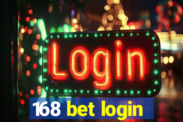 168 bet login