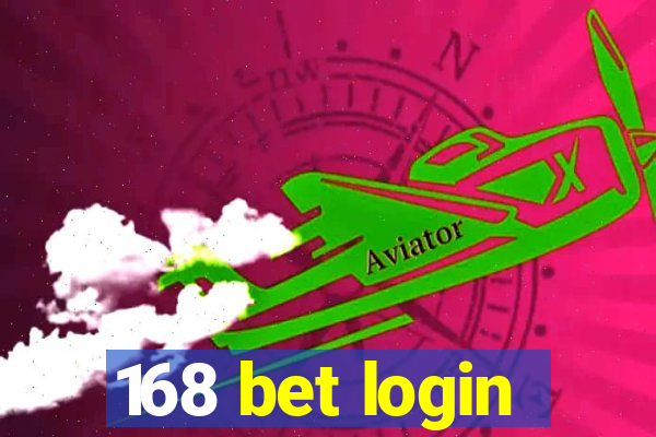 168 bet login