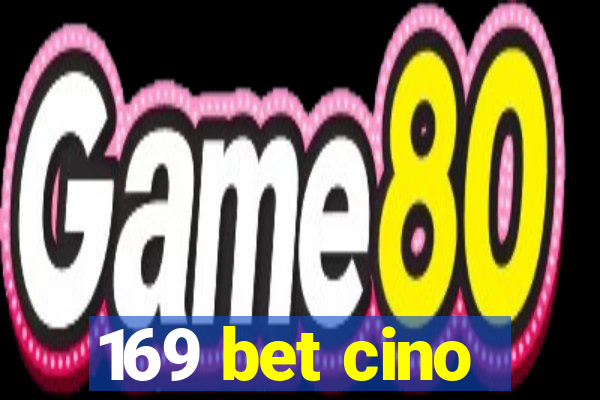 169 bet cino