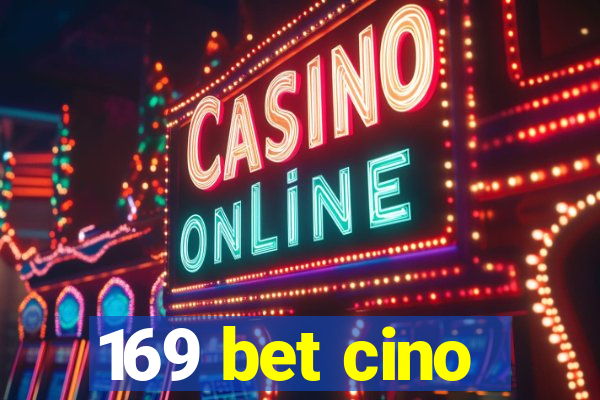 169 bet cino