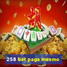 258 bet paga mesmo