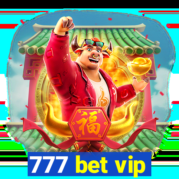 777 bet vip