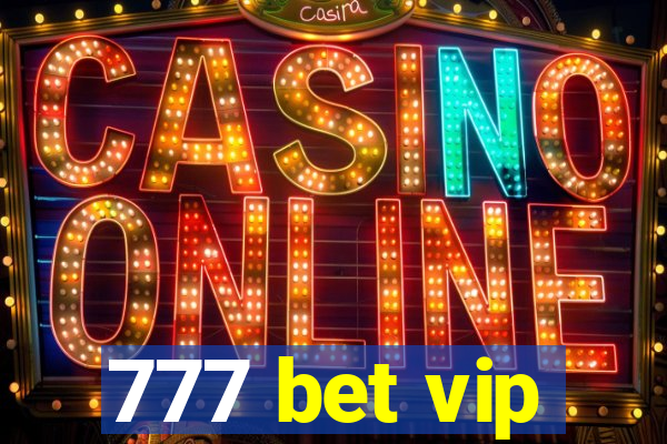 777 bet vip